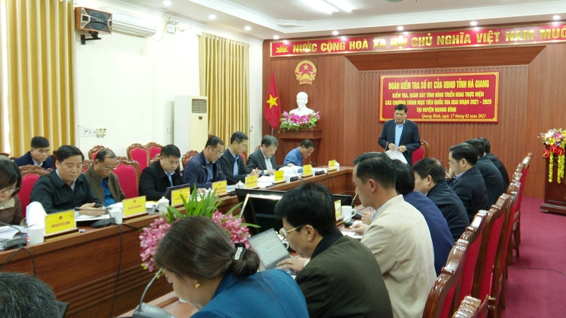 Đoàn công tác số 01 của UBND tỉnh kiểm tra, giám sát tình hình triển khai, thực hiện nhiệm vụ các chương trình MTQG tại huyện Quang Bình